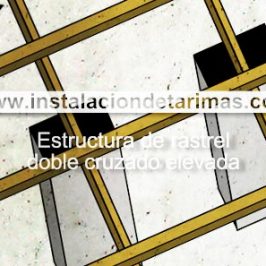 Estructura elevada con doble rastrel tropical cruzado en 90 grados