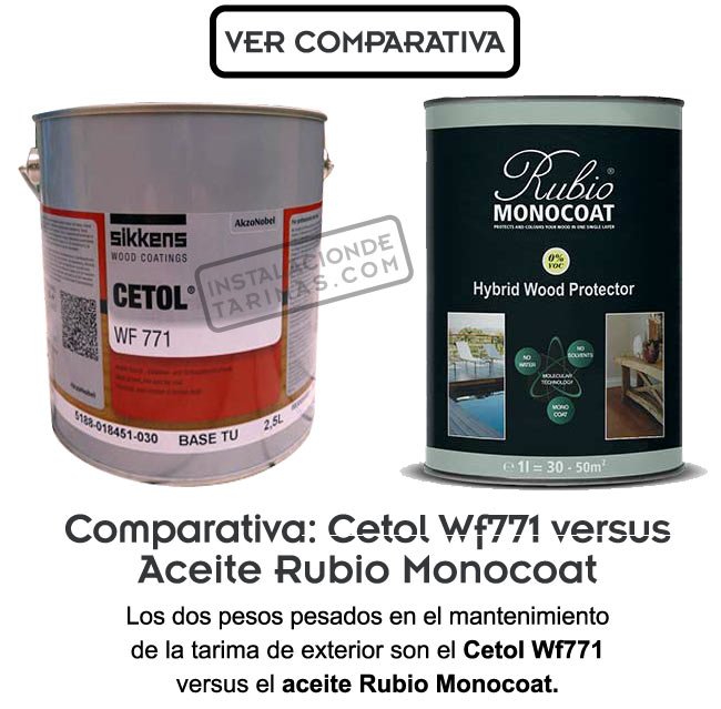 comparativa: Cetol Wf771 versus el aceite Rubio Monocoat