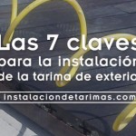 Las 7 claves de la instalación de la tarima de exterior